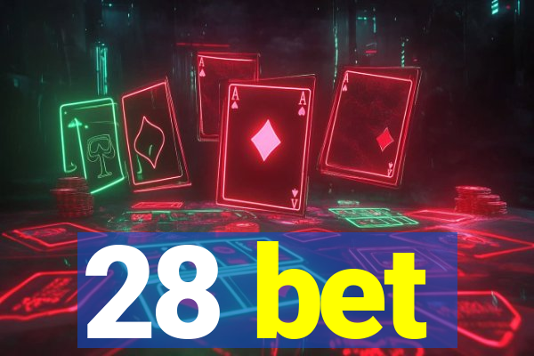 28 bet